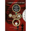 Sherlock Holmes Escape Book: Adventure of the Analytical Engine: Solve the Puzzles to Escape the Pages - Paperback