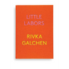 Little Labors - Hardcover