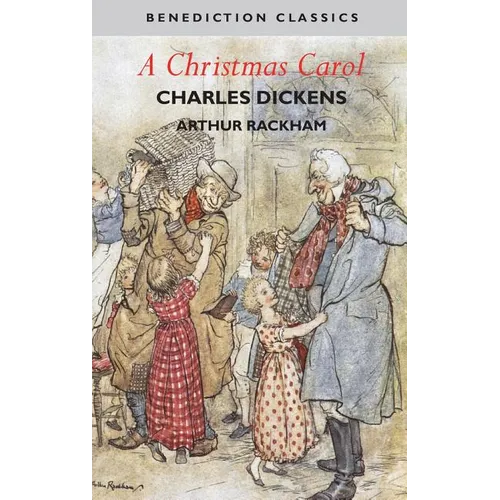 A Christmas Carol (Illustrated in Color by Arthur Rackham) - Hardcover