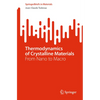 Thermodynamics of Crystalline Materials: From Nano to Macro - Paperback