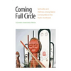 Coming Full Circle: Spirituality and Wellness Among Native Communities in the Pacific Northwest - Hardcover
