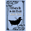 I Knew It in the Bath - Paperback