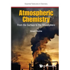 Atmospheric Chemistry: From the Surface to the Stratosphere - Paperback