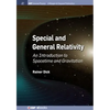 Special and General Relativity: An Introduction to Spacetime and Gravitation - Paperback