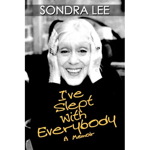 I've Slept with Everybody: A Memoir - Paperback