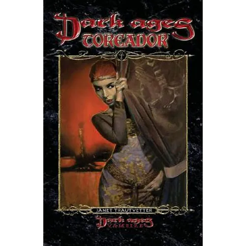 Dark Ages Toreador: Book 9 of the Dark Ages Clan Novel Saga - Paperback