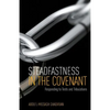 Steadfastness in the Covenant - Paperback
