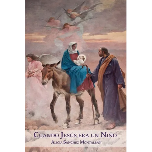 Cuando Jesús era un Niño - Paperback