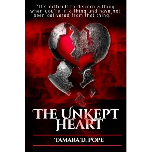 The Unkept Heart - Paperback