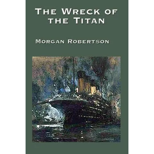 The Wreck of the Titan - Paperback