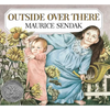 Outside Over There: A Caldecott Honor Award Winner - Paperback