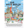 Our West Berlin: Storybook From The Island - Paperback