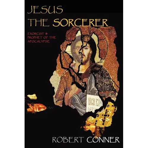 Jesus the Sorcerer - Paperback