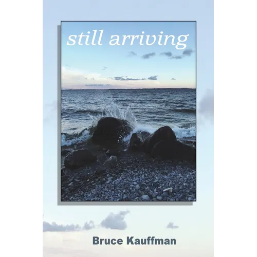 still arriving - Paperback