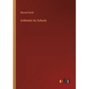 Arithmetic for Schools - Paperback