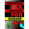 Christmas Sex Coupons For Husband - Paperback