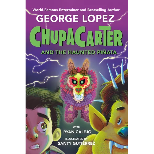 ChupaCarter and the Haunted Piñata - Paperback