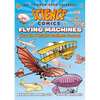 Science Comics: Flying Machines: How the Wright Brothers Soared - Paperback