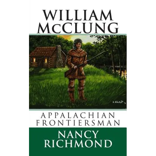 William McClung Appalachian Frontiersman - Paperback
