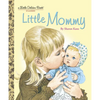 Little Mommy - Hardcover