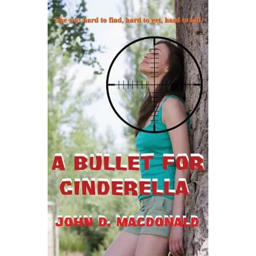 A Bullet for Cinderella - Hardcover
