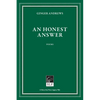 An Honest Answer - Hardcover
