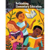 Rethinking Elementary Education: Teaching for Racial and Cultural Justice - Paperback