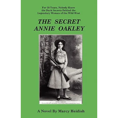 The Secret Annie Oakley - Paperback