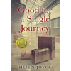 Good for a Single Journey - Hardcover