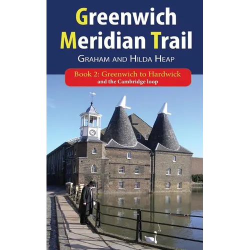 Greenwich Meridian Trail Book 2: Greenwich to Hardwick - Paperback