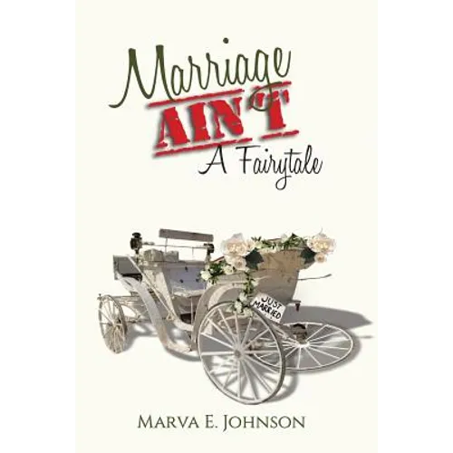 Marriage Ain't A Fairytale - Paperback
