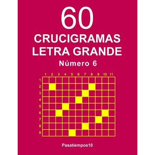 60 Crucigramas Letra Grande Número 6 - Paperback