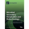 Microbial Secondary Metabolites and Biotechnology - Hardcover