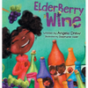 ElderBerry Wine - Hardcover