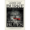 The New Iberia Blues: A Dave Robicheaux Novel - Paperback