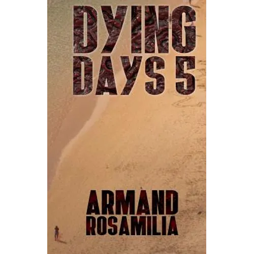Dying Days 5 - Paperback