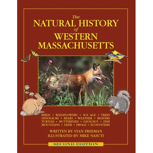 The Natural History of Western Massachusetts: Second edition - Paperback