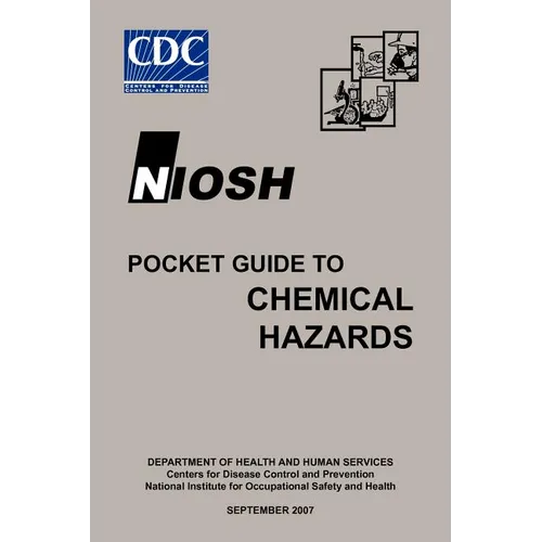 Niosh Pocket Guide to Chemical Hazards - Paperback