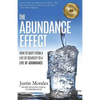 The Abundance Effect: How to Shift from a Life of Scarcity to a Life of Abundance - Paperback