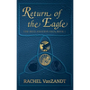 Return of the Eagle - Hardcover