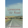 Lonesome Road - Hardcover