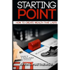 Starting Point: How To Create Wealth That Lasts - Paperback