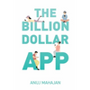 The Billion Dollar App - Paperback