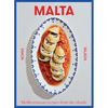 Malta: Mediterranean Recipes from the Islands - Hardcover