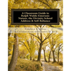 A Classroom Guide to Ralph Waldo Emerson: Nature, The Divinity School Address & Self-Reliance - Paperback