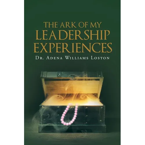 The Ark of My Leadership Experiences - Paperback