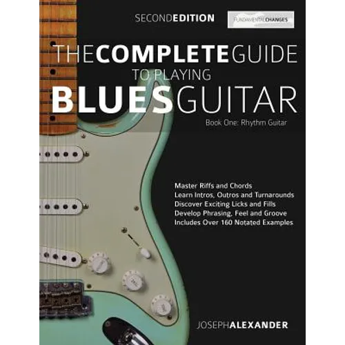 The Complete Guide to Playing Blues Guitar Book One - Rhythm Guitar - Paperback