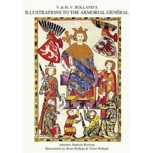V. & H.V. ROLLAND'S ILLUSTRATIONS TO THE ARMORIAL GENERAL Volume 1 - Paperback