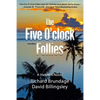 The Five O'clock Follies - Paperback