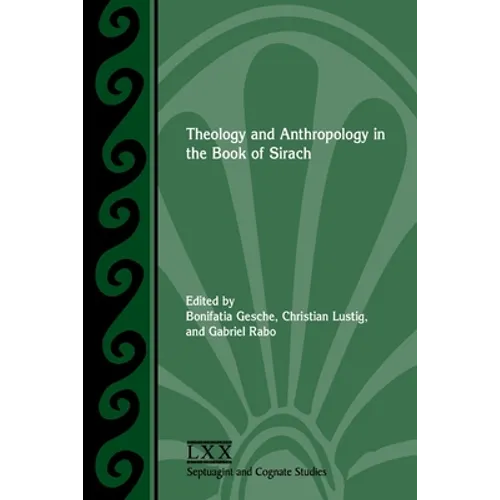 Theology and Anthropology in the Book of Sirach - Paperback